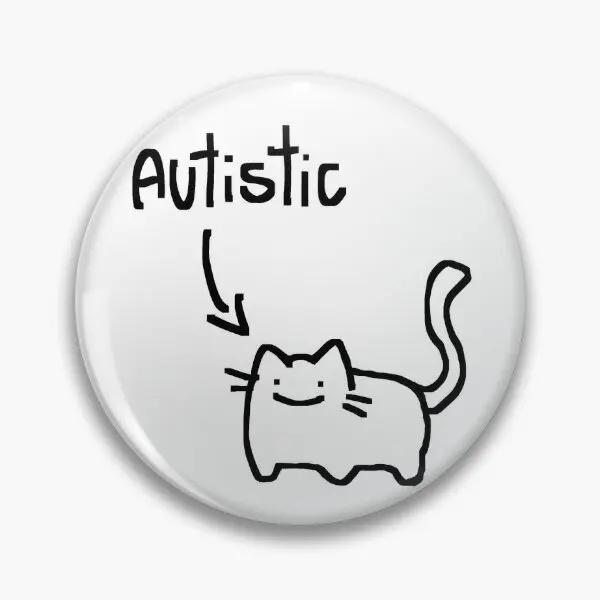 Broche à bouton souple pour chat autiste, cadeau de dessin animé pour amoureux, Badge de mode drôle,