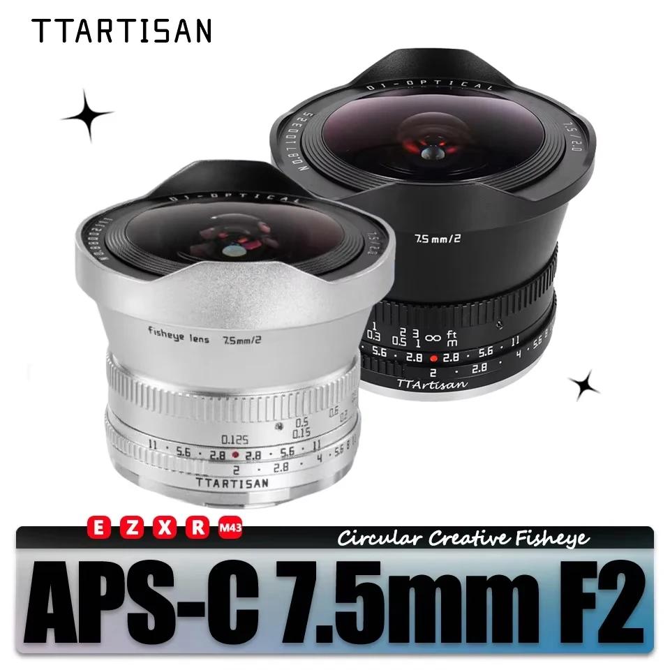 TTArtisan APS-C 7.5mm Ustensiles de cuisine Fisheye Objectif pour la photographie de portrait avec Nikon Z IL EOS-R M43 