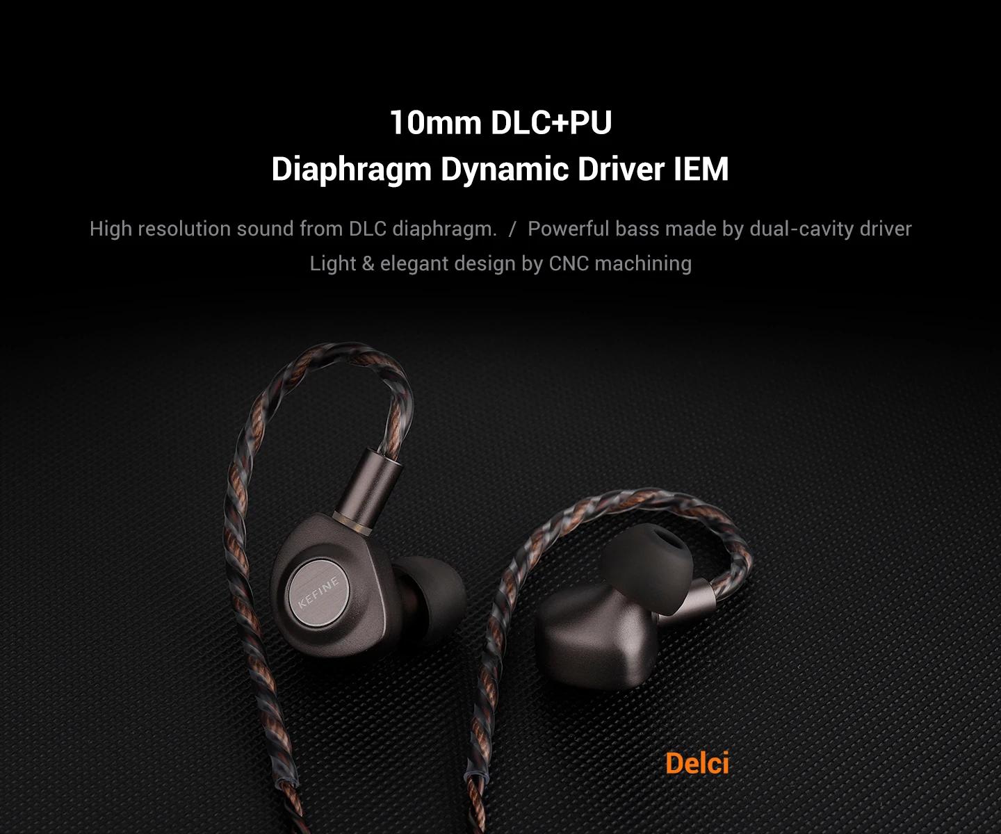 KEFINE Delci 10mm DLC + PU diaphragme pilote dynamique Hifi filaire IEM écouteurs avec métal CNC et
