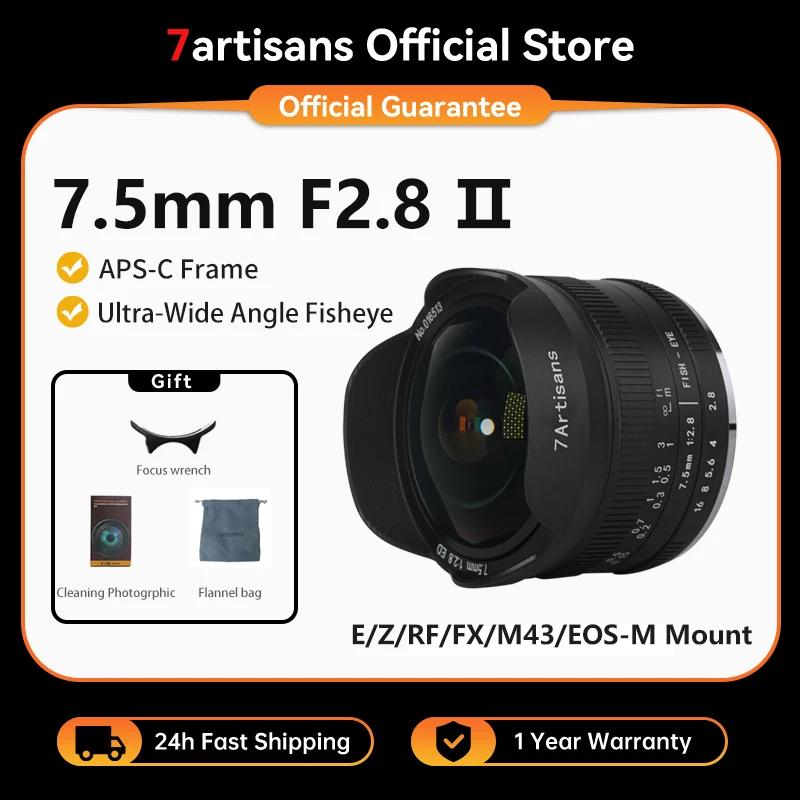 7artisans Objectif fisheye ultra grand angle 7,5 mm F2.8 Mark II pour Sony E Alpha 6400/ZVE10 Fuji X