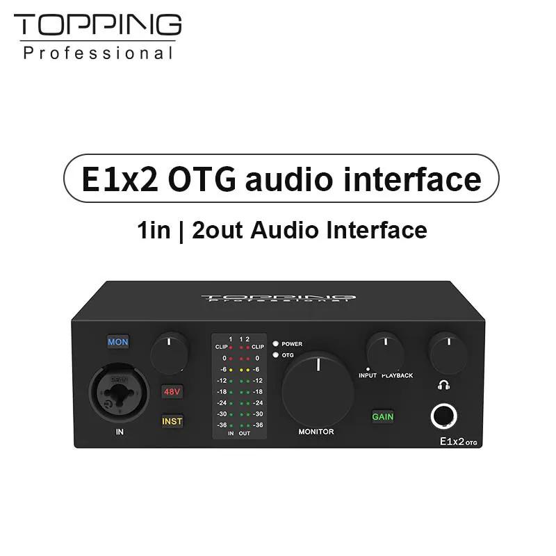 Topping E1x2 OTG profession elle Audio-Schnitts telle ordinateur téléphone singen Streaming en direc