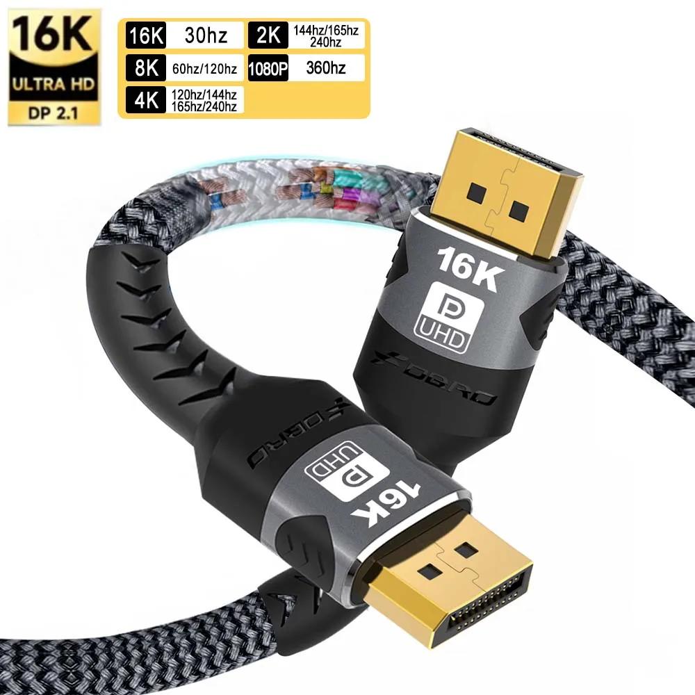 Câble DisplayPort 16K DP 2.1, 16k@30Hz, 8K@60Hz, 4K@144Hz, prise en charge HBR3, 80 Gbit/s, HDCP 2.2