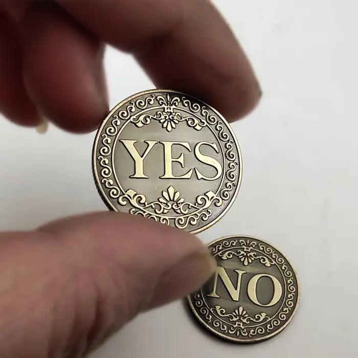 Pièce de monnaie de 25mm de diamètre, oui ou pas besoin de décision, Badge commémoratif, placage en